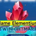 [SS5] EU/US/ASIA Twinightmare Flame Elementium (1 unit = 1FE!!!)