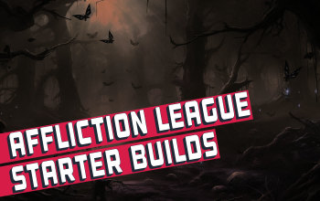 Best Starter Builds for Affliction League and Patch 3.23