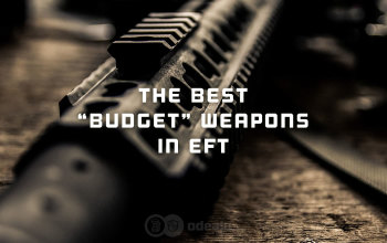 Escape from Tarkov the best Budget Weapons