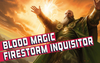 Blood Magic Firestorm Inquisitor Build