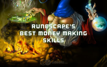 Runescape: Best Money Making Skills in OSRS