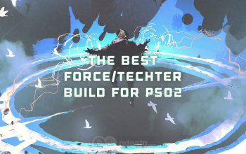 The Best Force/Techter Build for PSO2