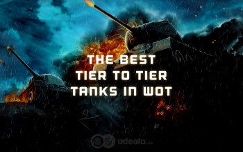 Best Tanks Tier for Tier in WoT