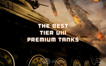 Best Tier VIII Premium Tanks - an in-depth comparison